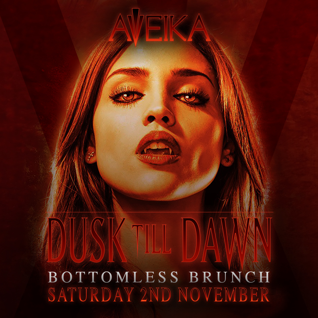 Dusk till Dawn - Bottomless Brunch